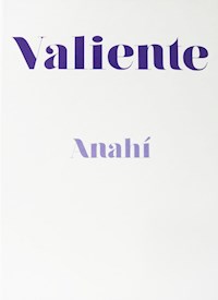 Valiente - Anahí Puente - ebook