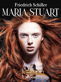 Maria Stuart - Friedrich Schiller - ebook