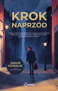 Krok naprzód - Kowalik Jakub - ebook + książka