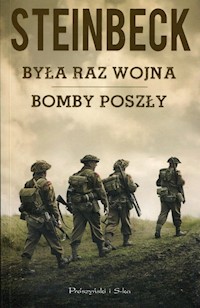 Była raz wojna Bomby poszły - Steinbeck John - książka