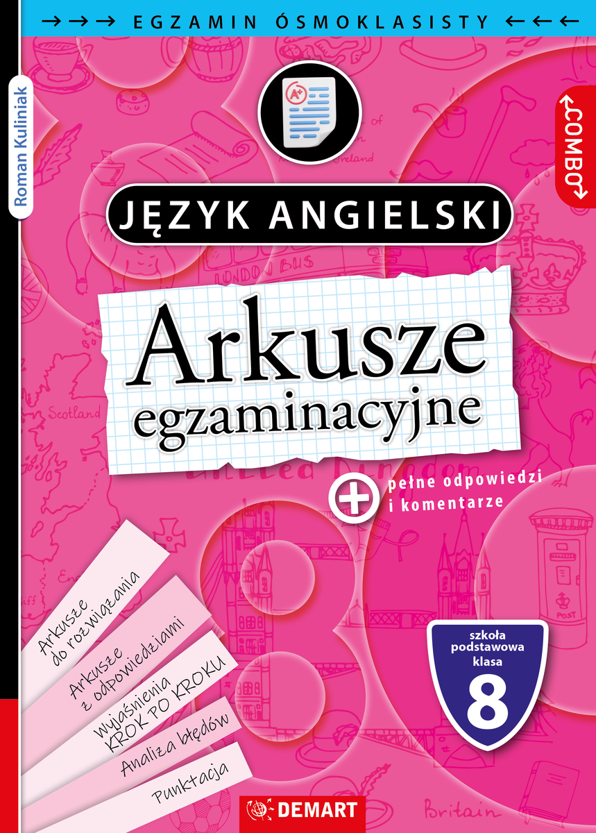 Egzamin ósmoklasisty. Język angielski. Arkusze egzaminacyjne - Andrzej Chwalba, Roman Kuliniak - książka