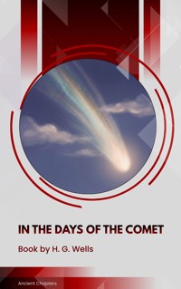 In the Days of the Comet - H G Wells - ebook