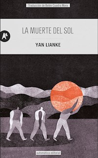 La muerte del sol - Lianke Yan - ebook