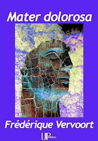 Mater dolorosa - Frédérique Vervoort - ebook