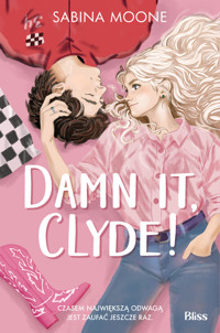 Damn it, Clyde! - Sabina Moone - ebook + audiobook + książka
