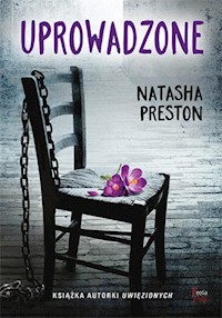 Uprowadzone - Natasha Preston - książka
