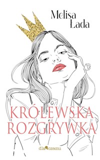 Królewska rozgrywka - Łada Melisa - ebook + audiobook + książka