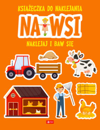 Na wsi Książeczka do naklejania - Opracowanie zbiorowe - książka