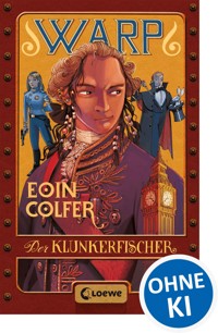 WARP (Band 2) - Der Klunkerfischer - Eoin Colfer - ebook