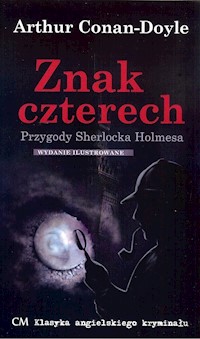 Znak czterech - Arthur Conan Doyle - ebook + audiobook + książka