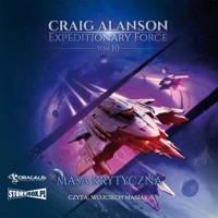Expeditionary Force. Tom 10. Masa Krytyczna - Alanson Craig - audiobook
