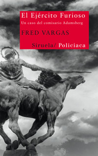 El Ejército Furioso - Fred Vargas - ebook