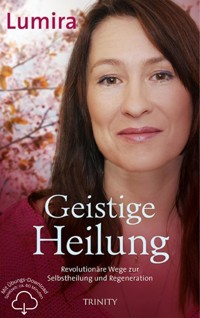 Geistige Heilung - Lumira - ebook