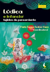 Lúdica e infancia - María Teresa Suárez Vaca - ebook