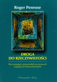 Droga do rzeczywistości - Roger Penrose - książka