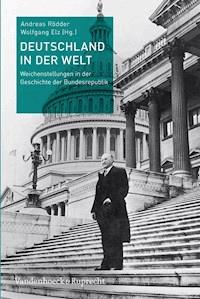 Deutschland in der Welt -  - ebook