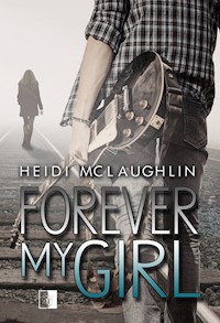 Forever My Girl - Heidi McLaughlin - ebook + książka