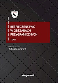 Bezpieczeństwo w obszarach przygranicznych Tom 2 -  - książka