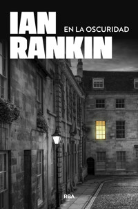 En la oscuridad - 	Rankin Ian - ebook