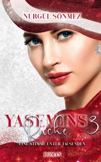 Yasemins Rache - Nurgül Sönmez - ebook