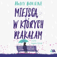 Miejsca, w których płakałam - Holly Bourne - ebook + audiobook