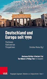 Deutschland und Europa seit 1990 - Marianne Birthler - ebook