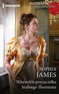 Niezwykła przyjaciółka hrabiego Thorntona - Sophia James - ebook + książka