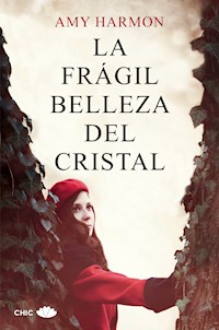 La frágil belleza del cristal - Harmon Amy - ebook