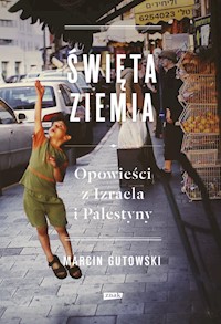 Święta ziemia - Gutowski Marcin - książka