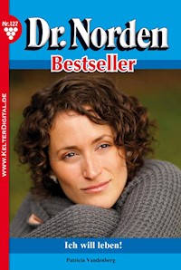 Dr. Norden Bestseller 127 – Arztroman - Vandenberg Patricia - ebook