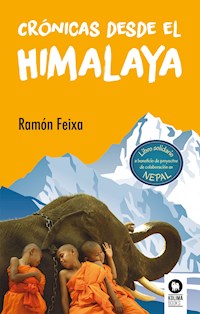 Crónicas desde el Himalaya - Ramón Feixa Jove - ebook