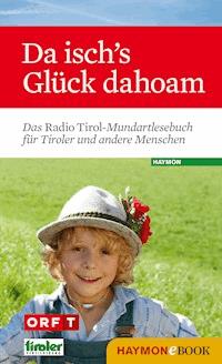Da isch's Glück dahoam -  - ebook