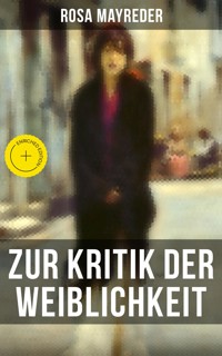Zur Kritik der Weiblichkeit - Rosa Mayreder - ebook