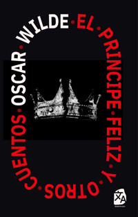El Príncipe Feliz y otros cuentos - wilde oscar - ebook