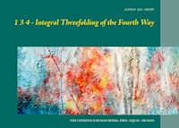 1 3 4  - Integral Threefolding of the Fourth Way - Alfred M.R. Groff - ebook