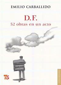 D.F. 52 obras en un acto - Emilio Carballido - ebook
