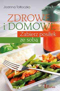 Zdrowe i domowe - Tołłoczko Joanna - książka