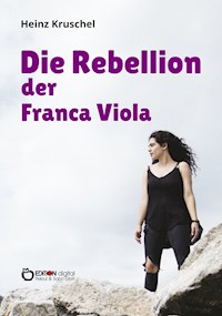 Die Rebellion der Franca Viola - Heinz Kruschel - ebook