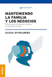 Manteniendo la familia y los negocios - Alicia G. Stivelberg - ebook