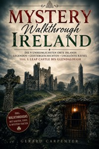 Mystery Walkthrough Ireland - Teil 1 - Gerard Carpenter - ebook