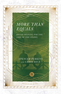 More Than Equals - Spencer Perkins - ebook
