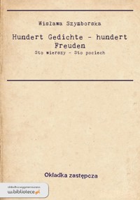 Sto wierszy - Sto pociech -- Hundert Gedichte - Hundert Freuden - Grądziel-Wójcik Joanna - ebook