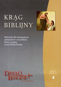 KRĄG BIBLIJNY nr 4. Materiały dla duszpasterzy animatorów i wszystkich, którzy pragną czytać Pismo Święte - ks. Piotr Łabuda (red.) - ebook
