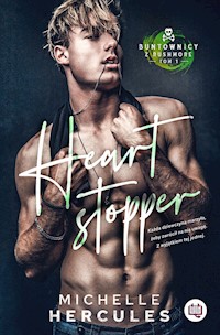 Heart stopper. Buntownicy z Rushmore.  - Hercules Michelle - ebook + audiobook