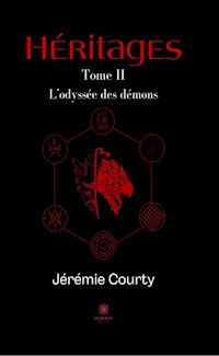 Héritages - Tome 2 - Jérémie Courty - ebook
