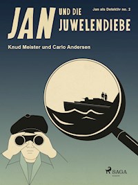 Jan und die Juwelendiebe - Carlo Andersen - ebook