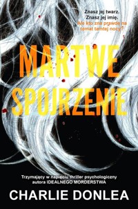 Martwe spojrzenie - Charlie Donlea - ebook + audiobook + książka