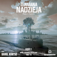 Progres Wsteczny. Złamana nadzieja. część 2 - Famus Paweł - audiobook