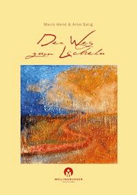 Der Weg zum Lächeln - Mario Hené, Arne Salig - ebook