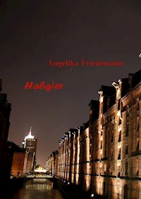 Habgier - Angelika Friedemann - ebook